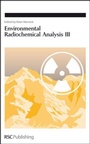 Cover: Environmental Radiochemical Analysis III - Royal Society of Chemistry