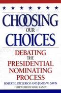 Cover: Choosing Our Choices - Rowman & Littlefield
