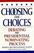 Cover: Choosing Our Choices - Rowman & Littlefield Publishers