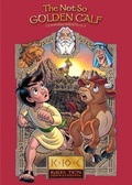 Cover: The Not So Golden Calf - Tyndale Entertainment