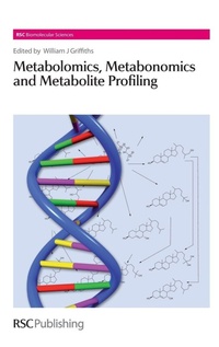 Enlarge image Cover: Metabolomics, Metabonomics and Metabolite Profiling - Royal Society of Chemistry