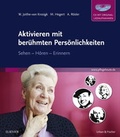 Cover: Aktivieren mit ber&uuml;hmten Pers&ouml;nlichkeiten - Urban & Fischer