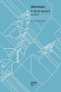 Cover: Liberature - A Book-Bound Genre - Uniwersytet Jagiellonski, Wydawnictwo