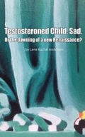 Cover: Testosteroned Child. Sad. - Next Scandinavia / Det Andersenske Forlag