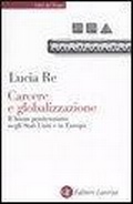 Bild: Carcere e globalizzazione. Il boom penitenziario negli Stati Uniti e in Europa - Libri del tempo;Laterza