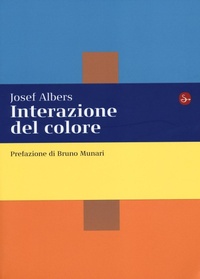 Abbildung von: Interazione del colore. Esercizi per imparare a vedere - La cultura;Il Saggiatore