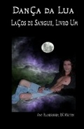 Cover: Danca da Lua (Lacos de Sangue, Livro Um) - Tektime