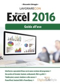 Bild: Lavorare con Microsoft Excel 2016. Guida all'uso - Digital Lifestyle Pro;Edizioni LSWR