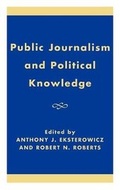 Cover: Public Journalism and Political Knowledge - Rowman & Littlefield