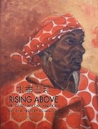 Abbildung von: Rising Above - The Kinsey African American Art and History Collection - The University of Hong Kong. University Museum and Art Gallery