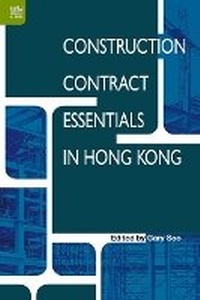 Abbildung von: Construction Contract Essentials in Hong Kong - Hong Kong University Press