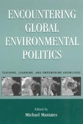 Cover: Encountering Global Environmental Politics - Rowman & Littlefield