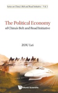 Cover: Political Economy Of China's Belt And Road Initiative, The - World Scientific Publishing Co Pte Ltd