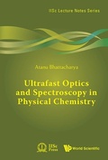 Cover: Ultrafast Optics And Spectroscopy In Physical Chemistry - World Scientific Publishing Co Pte Ltd