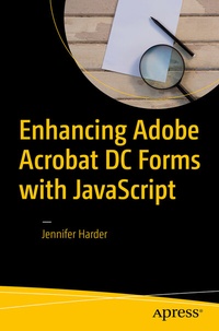 Abbildung von: Enhancing Adobe Acrobat DC Forms with JavaScript - Apress