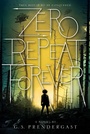 Cover: Zero Repeat Forever - Simon & Schuster Books for Young Readers