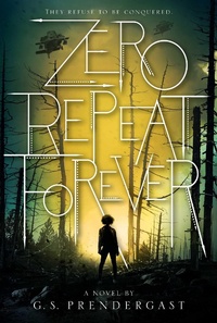 Enlarge image Cover: Zero Repeat Forever - Simon & Schuster Books for Young Readers