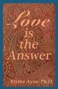 Cover: Love is the Answer - Emerson & Tilman, Publishers