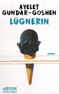 Cover: L&uuml;gnerin - Kein & Aber