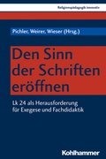 Cover: Den Sinn der Schriften er&ouml;ffnen - Kohlhammer