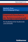 Cover: Empirisch forschen in der Religionsp&auml;dagogik - Kohlhammer