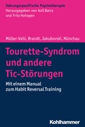 Cover: Tourette-Syndrom und andere Tic-St&ouml;rungen - Kohlhammer