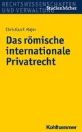 Cover: Das r&ouml;mische internationale Privatrecht - Kohlhammer