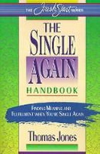 Enlarge image Cover: The Single-Again Handbook - Oliver-Nelson Books