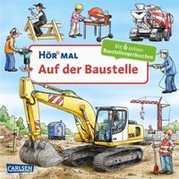 Abbildung von: Hör mal (Soundbuch): Auf der Baustelle - Carlsen