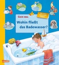 Cover: Guck mal: Wohin flie&szlig;t das Badewasser - Carlsen