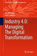 Cover: Industry 4.0: Managing The Digital Transformation - Springer