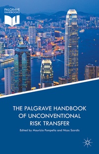 Enlarge image Cover: The Palgrave Handbook of Unconventional Risk Transfer - Palgrave Macmillan