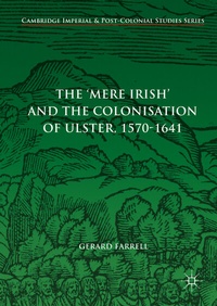 Abbildung von: The 'Mere Irish' and the Colonisation of Ulster, 1570-1641 - Palgrave Macmillan