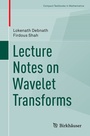 Cover: Lecture Notes on Wavelet Transforms - Birkhäuser