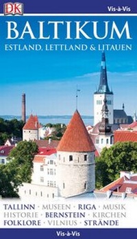 Abbildung von: Vis-à-Vis Reiseführer Baltikum. Estland, Lettland & Litauen - Dorling Kindersley Reiseführer