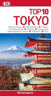 Abbildung von: Top 10 Reiseführer Tokyo - Dorling Kindersley Reiseführer