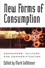 Cover: New Forms of Consumption - Rowman & Littlefield Publishers