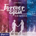 Cover: Forever again. F&uuml;r alle Augenblicke wir - GOYA libre