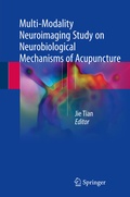 Bild: Multi-Modality Neuroimaging Study on Neurobiological Mechanisms of Acupuncture - Springer