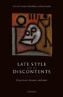 Cover: Late Style and its Discontents - OUP eBook