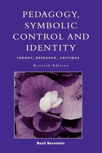 Enlarge image Cover: Pedagogy, Symbolic Control, and Identity - Rowman & Littlefield Publishers