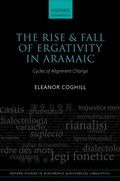 Cover: The Rise and Fall of Ergativity in Aramaic - OUP eBook