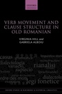 Cover: Verb Movement and Clause Structure in Old Romanian - OUP eBook