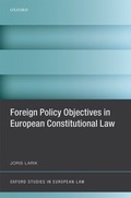 Cover: Foreign Policy Objectives in European Constitutional Law - OUP eBook