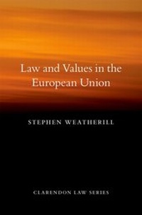 Enlarge image Cover: Law and Values in the European Union - OUP eBook