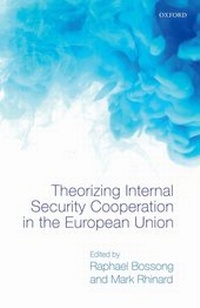 Enlarge image Cover: Theorizing Internal Security in the European Union - OUP eBook
