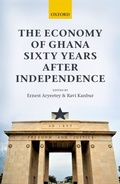 Cover: The Economy of Ghana Sixty Years after Independence - OUP eBook