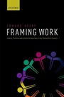 Cover: Framing Work - OUP eBook