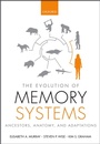 Cover: The Evolution of Memory Systems - OUP eBook