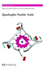 Cover: Quadruplex Nucleic Acids - Royal Society of Chemistry